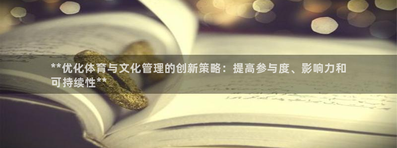 必一体育怎么下载：*